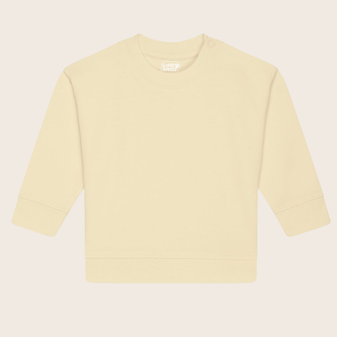 Meerkind Mini Sweater - Personalisiere Dein Motiv - Sweatshirt - Who said